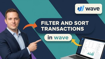 How To FILTER and SORT TRANSACTIONS in Wave (Step by Step) 2025