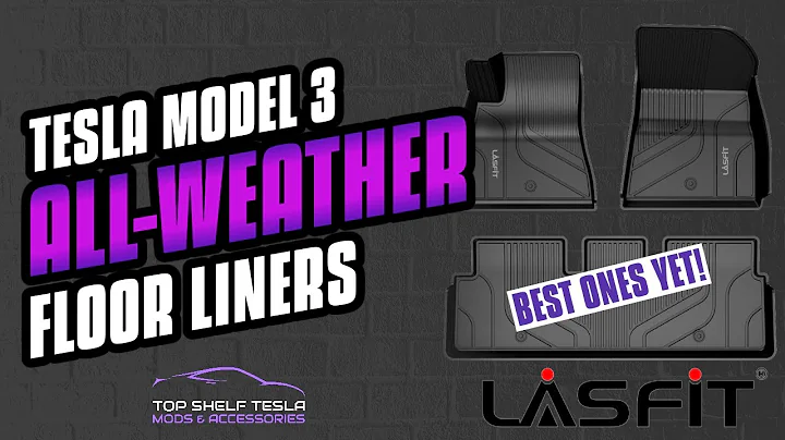 Lasfit Tesla Model 3 All-Weather Floor Liners: The Ultimate Upgrade & Installation Guide!