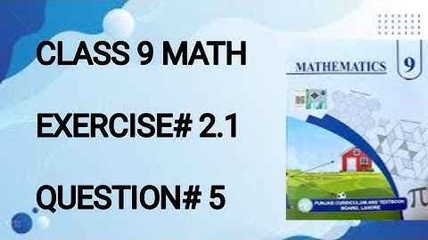 CLASS 9 MATH /CHAPTER#2 /EXERCISE#2.1 /QUESTIONS#5 /