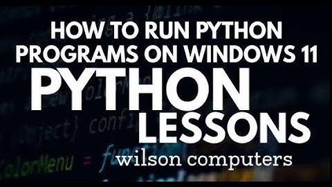 How to Run Python Programs (.py Files ) on Windows 11 Computer #learnpython #pythonlearning