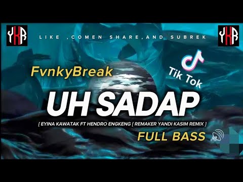 UH SADAP KASE BABA ASAP - [ FVNKY BREAK ] YKR NEW 2024 !!!