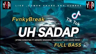 UH SADAP KASE BABA ASAP - [ FVNKY BREAK ] YKR NEW 2024 !!!