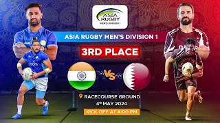 Qatar v India: Asia Rugby Men's Division 1 2024  3rd Place Playoff