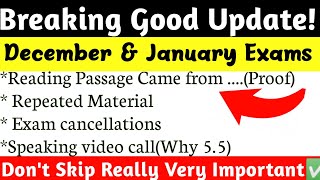 Breaking Good Update : Dec-Jan Ielts Exams | 18 December Exam | 30 December Exam | 8 January Exam