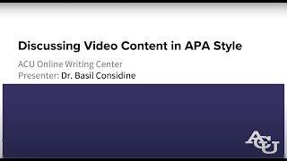 Discussing Video Content in APA Style | ACU Online Writing Center