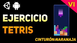 Ejercicio VI Recreación de Tetris en Unity para Android VI Borrado de líneas screenshot 5