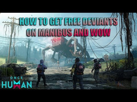 Where To Get Free Deviants Every Day In Once Human