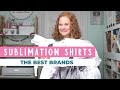 The Best Sublimation Shirt Blanks from Baby to Adult