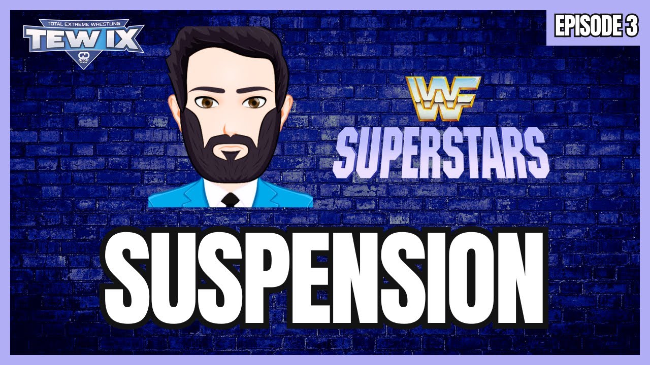 TEW IX - WWF 1992 Episode 3: Suspension