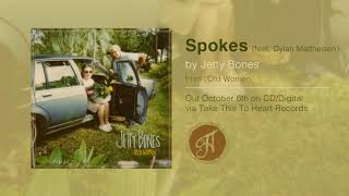 Miniatura de vídeo de "Jetty Bones - "Spokes (ft Dylan Mattheisen)""