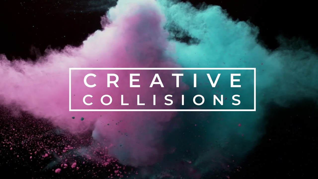 COMING SOON - Creative Collisions - YouTube