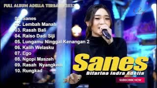 SANES - DIFARINA INDRA FULL ALBUM TERBARU OM ADELLA 2023