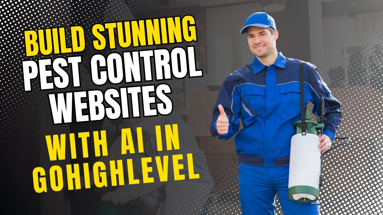 Build Stunning Pest Control Websites with AI in GoHighLevel (No Tech Skills Needed!)