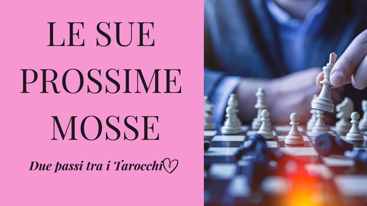 Quali saranno le sue prossime mosse verso di me? Interattivo Tarocchi e Oracoli