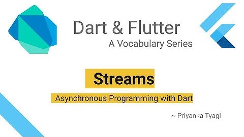 Dart Streams
