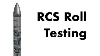 RCS Roll Axis Testing #2