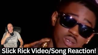 55 Year Old 1st Time Hearing Slick Rick Reaction — Hey Young World Video Song Reaction!