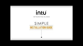 How to fit INTU BLINDS