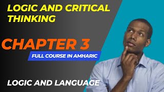 Logic and Critical thinking Chapter 3 full course #logic and #language
