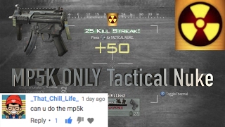 MW2- MP5K ONLY Tactical Nuke