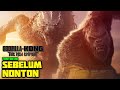 SEMUA HAL YANG PERLU KAMU TAHU SEBELUM NONTON GODZILLA X KONG : THE NEW EMPIRE