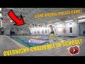 OVERNIGHT CHALLENGE IN A SCHOOL (GONE WRONG)