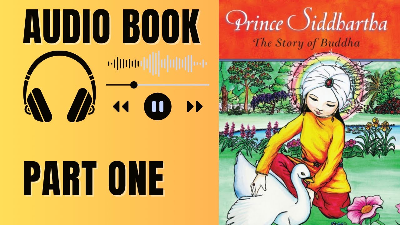 Audio book part one | Prince Siddhartha | story of Buddha - YouTube