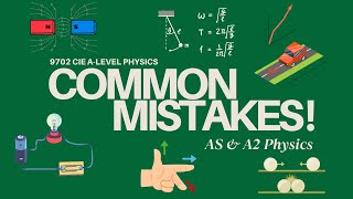 Final Push: Are You Still Making These Common Mistakes? [A-level] | d-1 to MJ25 A2 Physics Paper 4