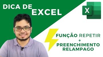 #Excel - Preenchimento Relâmpago e Função Repetir #Dicas15