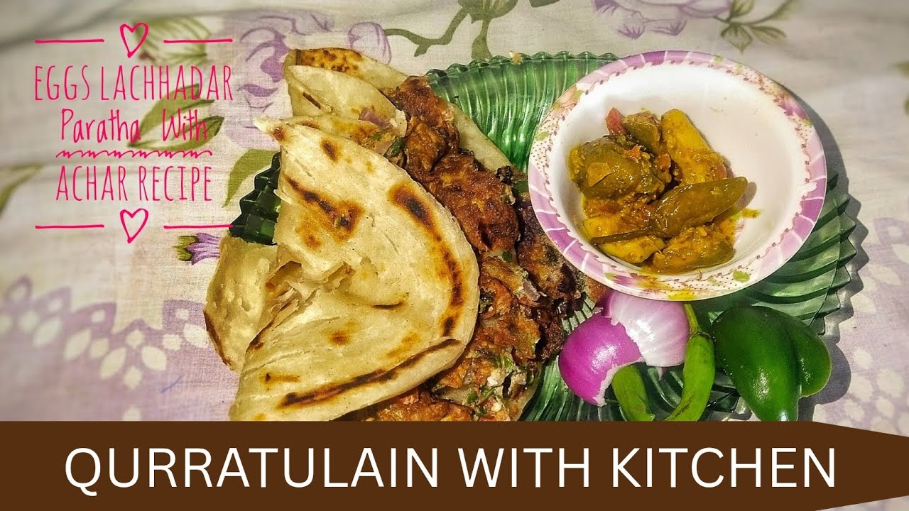 Eggs LaChhaDar Paratha With ACHAR Recipe By Qurratulain With kitchen-|delicious recipe-|tasty recipe