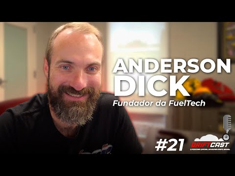 DriftCast #21 - Anderson Dick (CEO FuelTech)