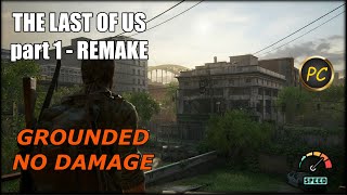 The Last of Us Part 1, Pittsburgh - Financial district, part 2 [NO DAMAGE, GROUNDED]