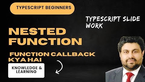 Nested Function Typescript Beginners