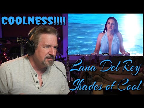 Renaissance Man Reaction to Lana Del Rey - Shades of Cool
