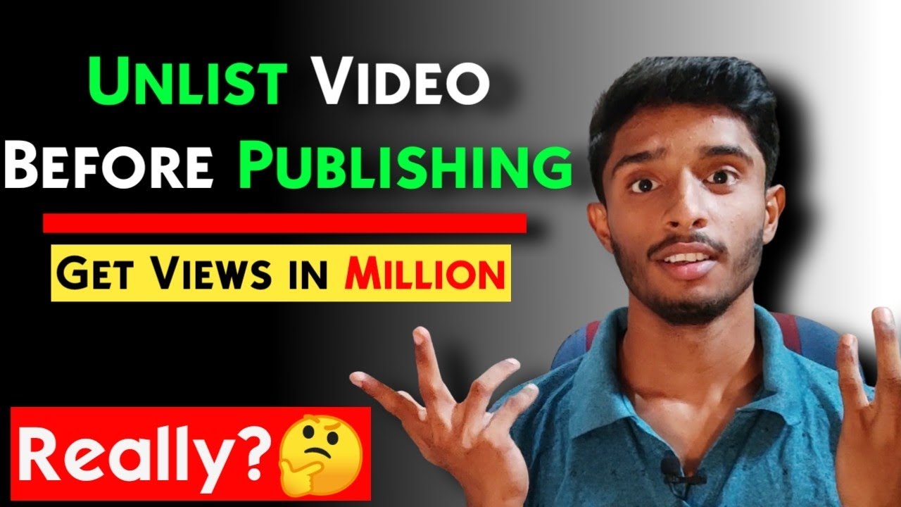 UNLIST Video Before Publishing - Get Views in Millions | Secret Trick ...
