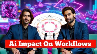 How Ai is Revolutionizing Workflows | Ai Impact Streamlining Workflows