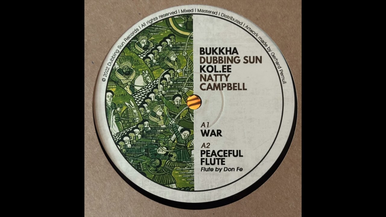 War - Bukkha - Dubbing Sun - Kolee - Natty Campbell - Dubbing Sun Records DSR1001