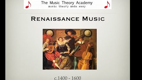 Renaissance Music - A Quick Guide