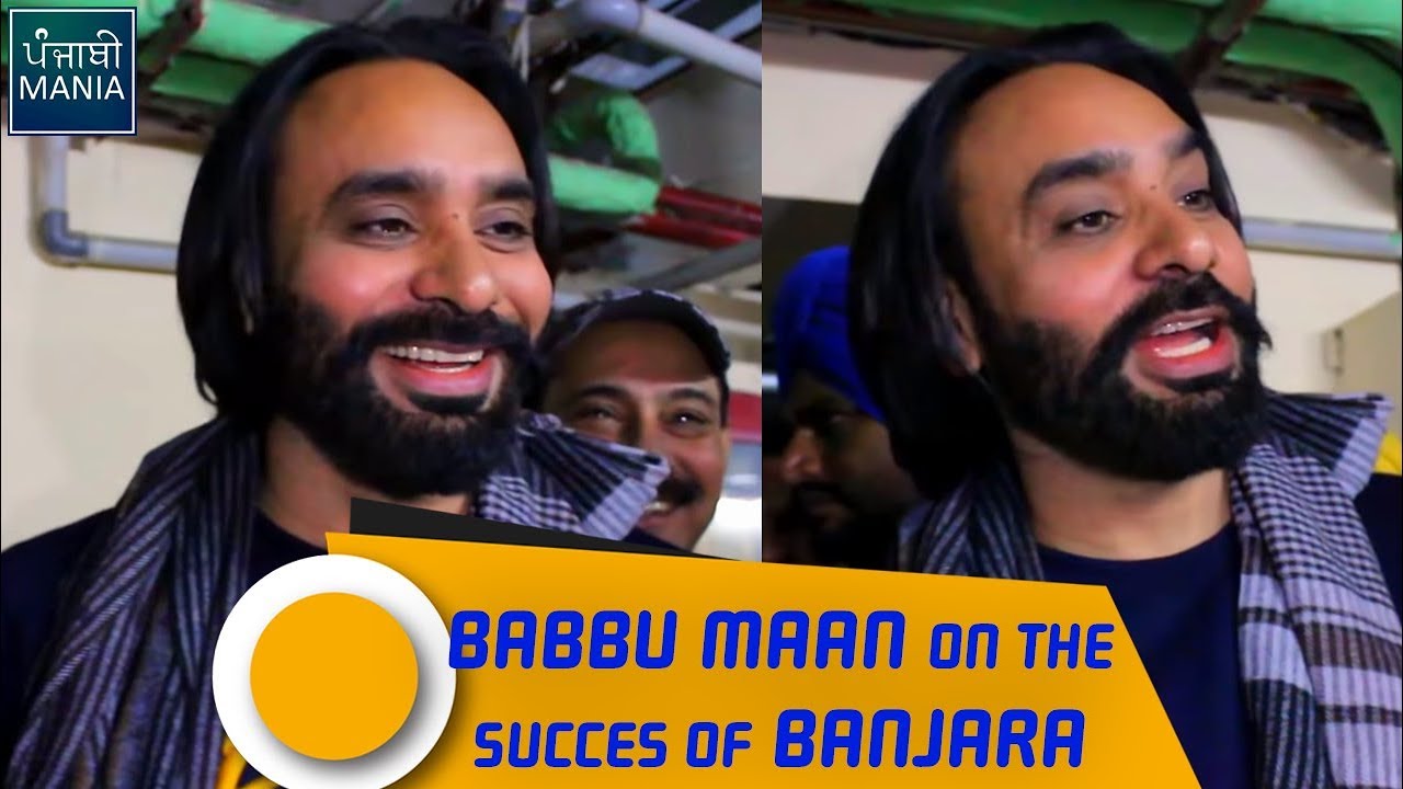 Babbu Maan Interview on the Success of Banjara | Punjabi Mania
