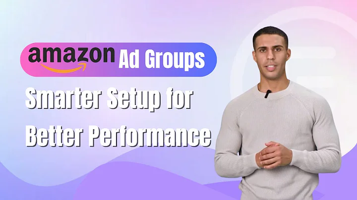 How to Set Up Smarter Amazon Ad Groups for Max Results