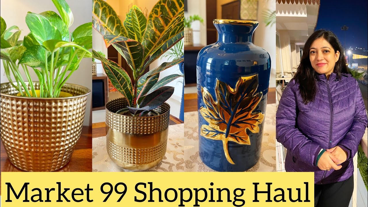 Market 99 shopping haulhome decor haul planters and organizers vase haul home decor products