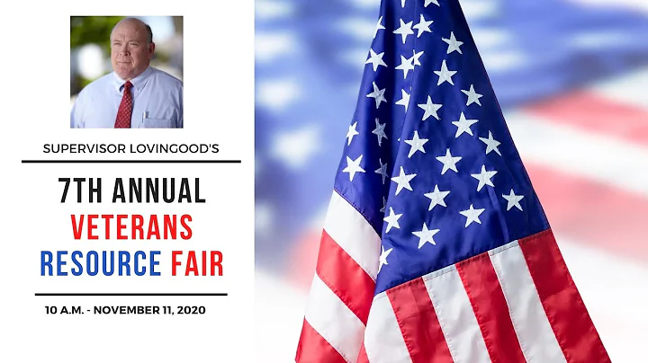 Supervisor Lovingood's 7th Annual Veterans Resourc...