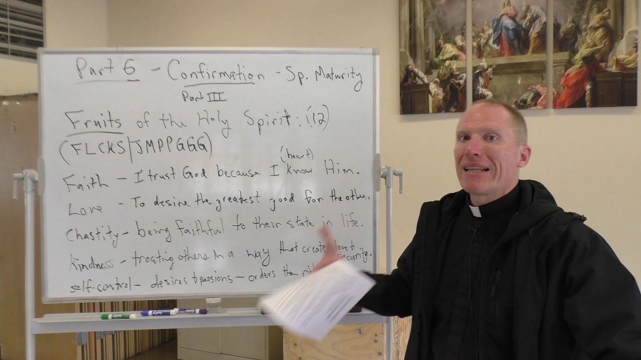 RCIA & Confirmation II class Part 6 - Confirmation Part 3