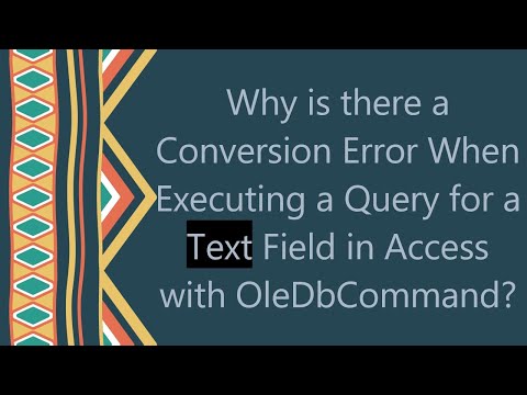 Why is there a Conversion Error When Executing a Query for a Text Field in Access with OleDbCommand?