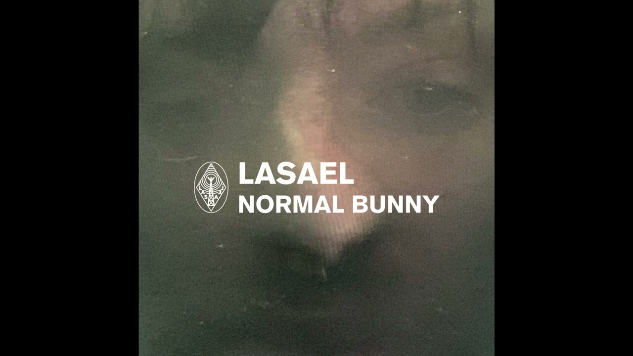 LASAEL - Normal Bunny (Official Audio)