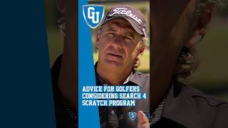 Advice for Golfers Considering Joining the Search 4 Scratch Program
