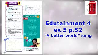 Excel 9.Module 4.Edutainment. "A better world" song