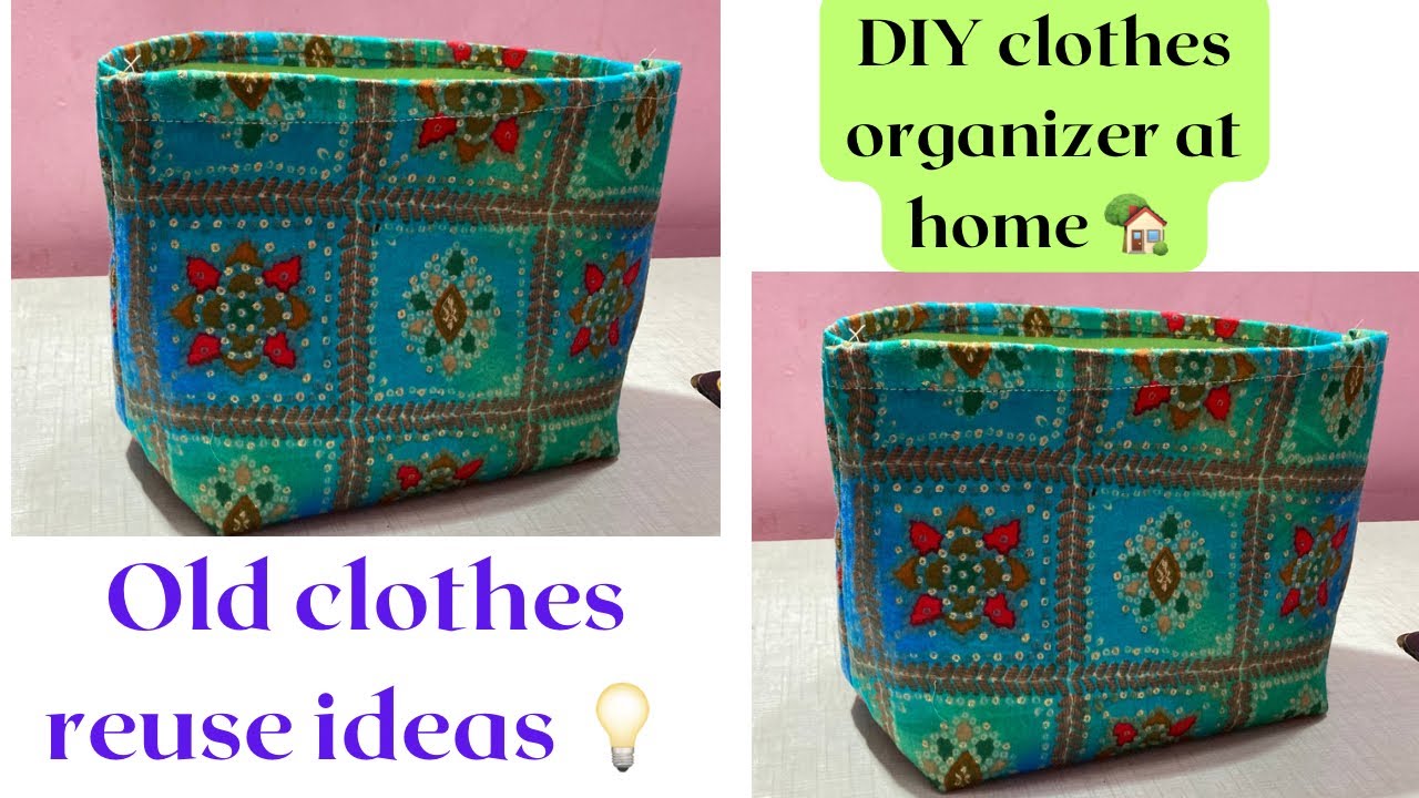Cloth organizer bag cutting and stitching/storage box 