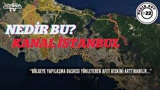 Nedir bu: Kanal İstanbul? Yurttaşlara maliyeti ne olacak? Muhalefet neden bu kadar karşı?