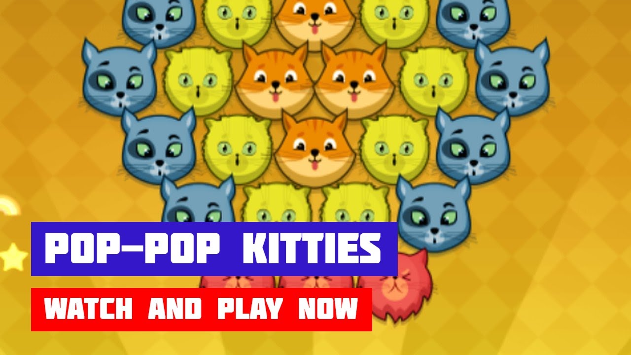 Pop-Pop Kitties Game · Play Online For Free · Gamaverse